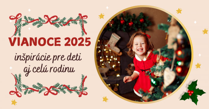 Tipy na vianocne darceky pre deti