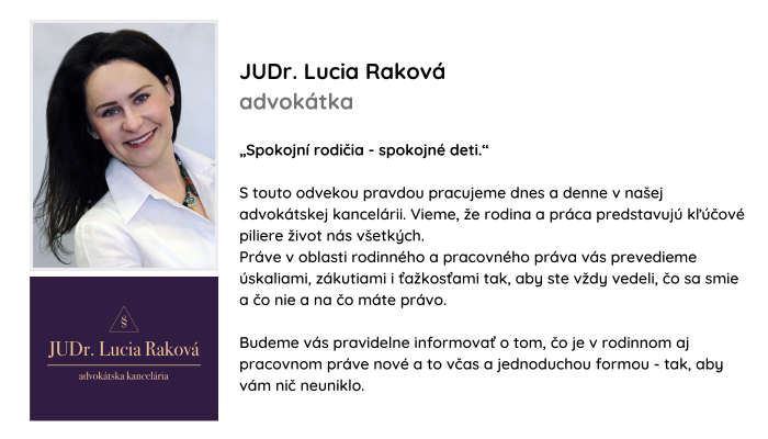 Spokojni rodicia spokojne deti. S touto odvekou pravdou pracujeme dnes a denne v nasej advokatskej kancelarii. Vieme ze rodina a praca predstavuju klucove piliere zivot nas vsetkych. Prave v o