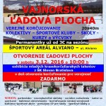 otvorenie ladovej plochy