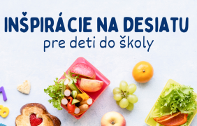Inspiracie na desiatu pre deti do skoly