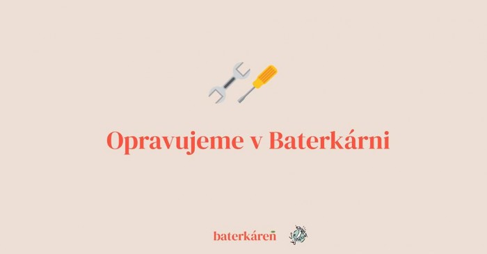 opravujeme v baterkarni