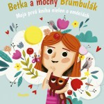 Betka a mocny Brumbulak