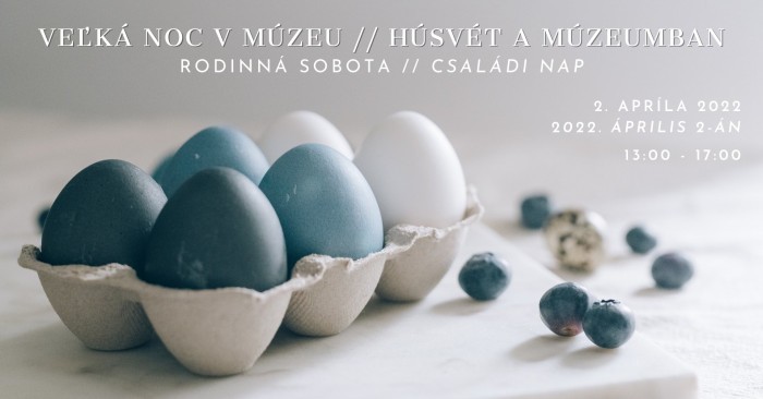 velka noc vlastivedne muzeum galanta 2022