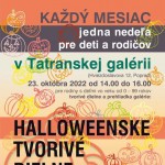 large Halloweenske nedelne tvorive dielne Tatranska galeria Poprad oktober 2022