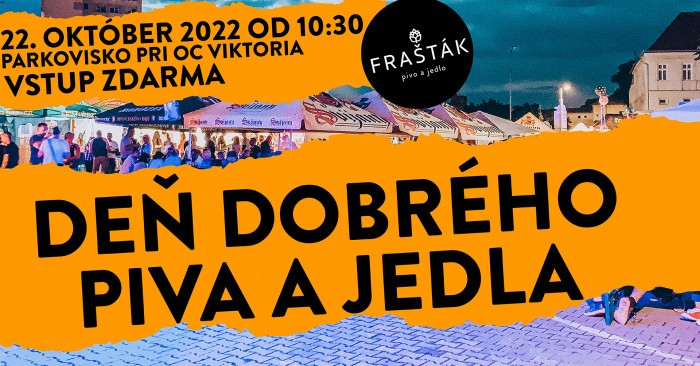 den dobreho piva a jedla frastak 22.10.22