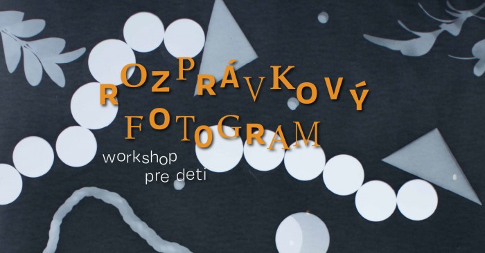 workshop Rozpravkovy fotogram