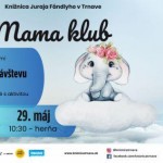 Mama klub Ako sli slony na navstevu24