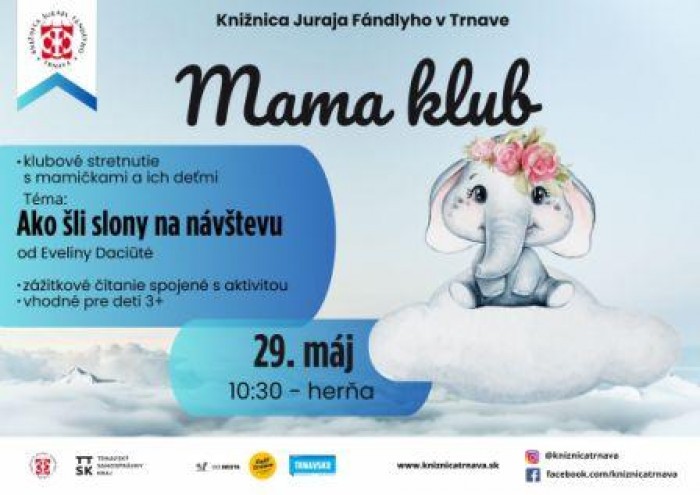 Mama klub Ako sli slony na navstevu24