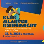 KLUB MLADYCH KNIHOMOLOV 23.4.2025 BANNERY Web SKCaK 1080x449px
