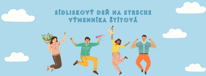 l sidliskovy den na streche vymennika stitova 1