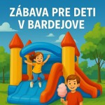 zabava pre deti v bj