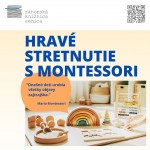 Hrave stretnutie s Montessori